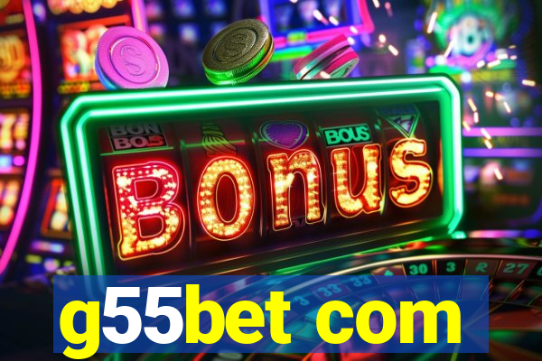 g55bet com